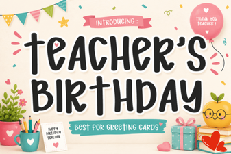 Creative Teacher's Birthday Font for Celebrations and Projects